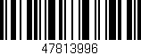 Código de barras (EAN, GTIN, SKU, ISBN): '47813996'