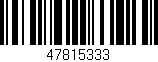 Código de barras (EAN, GTIN, SKU, ISBN): '47815333'