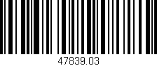 Código de barras (EAN, GTIN, SKU, ISBN): '47839.03'