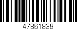 Código de barras (EAN, GTIN, SKU, ISBN): '47861839'