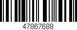 Código de barras (EAN, GTIN, SKU, ISBN): '47867688'