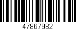 Código de barras (EAN, GTIN, SKU, ISBN): '47867982'