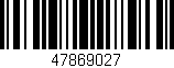Código de barras (EAN, GTIN, SKU, ISBN): '47869027'