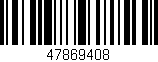 Código de barras (EAN, GTIN, SKU, ISBN): '47869408'