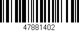 Código de barras (EAN, GTIN, SKU, ISBN): '47881402'
