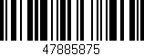 Código de barras (EAN, GTIN, SKU, ISBN): '47885875'