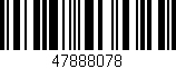 Código de barras (EAN, GTIN, SKU, ISBN): '47888078'
