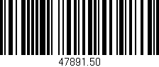 Código de barras (EAN, GTIN, SKU, ISBN): '47891.50'
