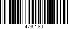 Código de barras (EAN, GTIN, SKU, ISBN): '47891.60'