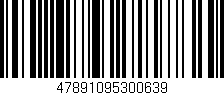 Código de barras (EAN, GTIN, SKU, ISBN): '47891095300639'