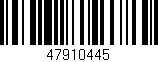 Código de barras (EAN, GTIN, SKU, ISBN): '47910445'