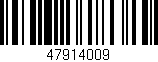 Código de barras (EAN, GTIN, SKU, ISBN): '47914009'
