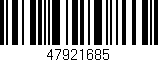 Código de barras (EAN, GTIN, SKU, ISBN): '47921685'