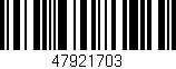 Código de barras (EAN, GTIN, SKU, ISBN): '47921703'