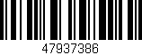 Código de barras (EAN, GTIN, SKU, ISBN): '47937386'