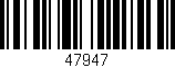 Código de barras (EAN, GTIN, SKU, ISBN): '47947'