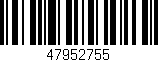 Código de barras (EAN, GTIN, SKU, ISBN): '47952755'