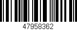 Código de barras (EAN, GTIN, SKU, ISBN): '47958362'