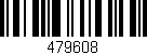 Código de barras (EAN, GTIN, SKU, ISBN): '479608'
