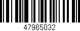 Código de barras (EAN, GTIN, SKU, ISBN): '47965032'