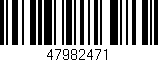 Código de barras (EAN, GTIN, SKU, ISBN): '47982471'