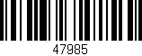 Código de barras (EAN, GTIN, SKU, ISBN): '47985'