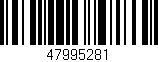 Código de barras (EAN, GTIN, SKU, ISBN): '47995281'