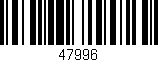 Código de barras (EAN, GTIN, SKU, ISBN): '47996'