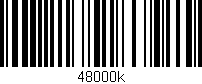 Código de barras (EAN, GTIN, SKU, ISBN): '48000k'