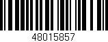 Código de barras (EAN, GTIN, SKU, ISBN): '48015857'