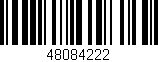 Código de barras (EAN, GTIN, SKU, ISBN): '48084222'