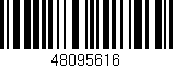 Código de barras (EAN, GTIN, SKU, ISBN): '48095616'