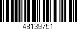 Código de barras (EAN, GTIN, SKU, ISBN): '48139751'