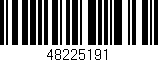 Código de barras (EAN, GTIN, SKU, ISBN): '48225191'