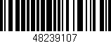 Código de barras (EAN, GTIN, SKU, ISBN): '48239107'