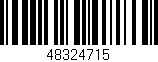 Código de barras (EAN, GTIN, SKU, ISBN): '48324715'