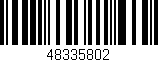 Código de barras (EAN, GTIN, SKU, ISBN): '48335802'