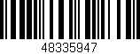 Código de barras (EAN, GTIN, SKU, ISBN): '48335947'