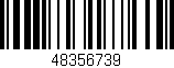 Código de barras (EAN, GTIN, SKU, ISBN): '48356739'