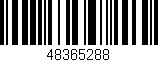 Código de barras (EAN, GTIN, SKU, ISBN): '48365288'