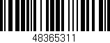 Código de barras (EAN, GTIN, SKU, ISBN): '48365311'