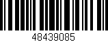 Código de barras (EAN, GTIN, SKU, ISBN): '48439085'
