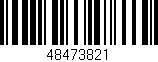 Código de barras (EAN, GTIN, SKU, ISBN): '48473821'