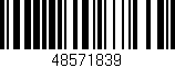 Código de barras (EAN, GTIN, SKU, ISBN): '48571839'