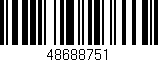 Código de barras (EAN, GTIN, SKU, ISBN): '48688751'