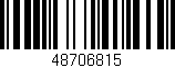 Código de barras (EAN, GTIN, SKU, ISBN): '48706815'