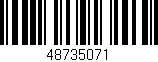Código de barras (EAN, GTIN, SKU, ISBN): '48735071'
