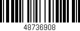 Código de barras (EAN, GTIN, SKU, ISBN): '48736908'
