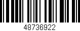 Código de barras (EAN, GTIN, SKU, ISBN): '48736922'