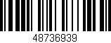Código de barras (EAN, GTIN, SKU, ISBN): '48736939'